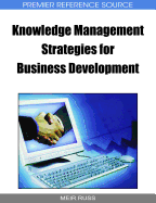Knowledge Management Strategies for Business Development