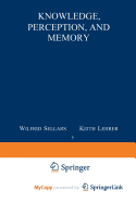 Knowledge, Perception and Memory