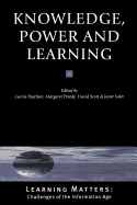 Knowledge, Power and Learning