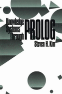 Knowledge Systems Through PROLOG: An Introduction