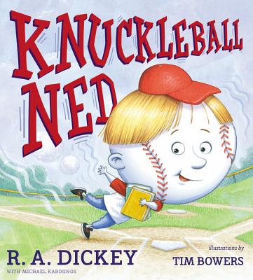 Knuckleball Ned - Dickey, R a