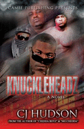 Knuckleheadz - Hudson, C.J.