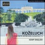 Ko?eluch: Complete Keyboard Sonatas, Vol. 6