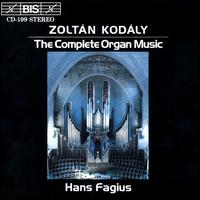 Kod�ly: The Complete Organ Works - Hans Fagius (organ)