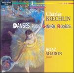 Koechlin: Danses pour Ginger Rogers