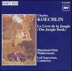 Koechlin: Le Livre de la Jungle