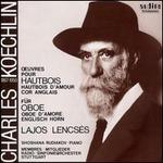 Koechlin: Works for Oboe