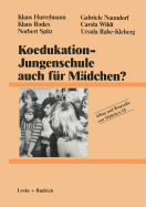 Koedukation -- Jungenschule Auch Fur Madchen?