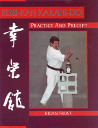 Koei-Kan Karate-Do: Practice and Precept