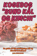 Kogebog Sund K�l Og Kimchi