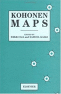 Kohonen Maps - Oja, Erkki, and Kaski, S (Editor)
