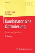 Kombinatorische Optimierung: Theorie Und Algorithmen