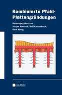 Kombinierte Pfahl-Plattengrundungen