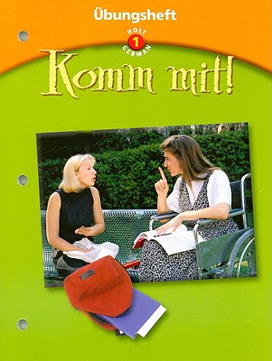 Komm Mit!: �bungsheft Level 1 - Holt Rinehart and Winston (Prepared for publication by)