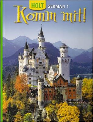Komm Mit!: Student Edition Level 1 2006 - Holt Rinehart and Winston (Prepared for publication by)