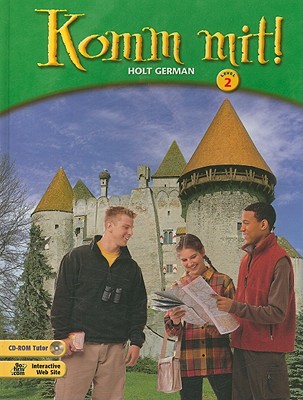 Komm Mit!: Student Edition Level 2 2003 - Holt Rinehart and Winston (Prepared for publication by)