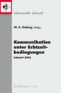 Kommunikation Unter Echtzeitbedingungen: Echtzeit 2012
