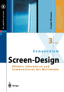 Kompendium Screen-Design: Effektiv Informieren Und Kommunizieren Mit Multimedia
