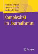 Komplexit?t Im Journalismus