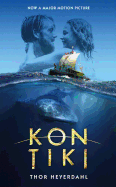 Kon-Tiki: Across the Pacific by Raft