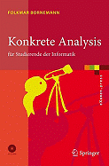 Konkrete Analysis: Fur Studierende der Informatik