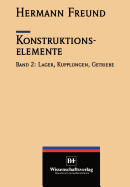 Konstruktionselemente: Lager, Kupplungen, Getriebe