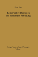 Konstruktive Methoden Der Konformen Abbildung