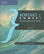 Kontakt 2 Power!: The Comprehensive Guide