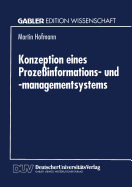 Konzeption Eines Proze?informations- Und -Managementsystems