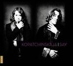 Kopatchinskaja Plays Beethoven, Ravel, Bart�k & Say