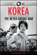 Korea: The Never-Ending War
