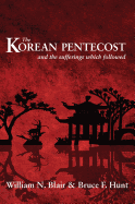 Korean Pentecost: And the Suff