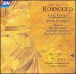 Korngold: Der Sturm; Cello Concerto