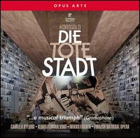 Korngold: Die Tote Stadt - Antti Nieminen (vocals); Camilla Nylund (vocals); Juha Riihim�ki (vocals); Kaisa Ranta (vocals); Kirsti Valve (vocals);...