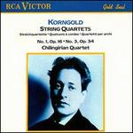 Korngold: String Quartets Nos. 1 & 3