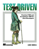 Koskela: Test Driven TDD and Acceptance TDD for Java Developers
