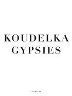 Koudelka Gypsies