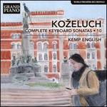 Kozeluch: Complete Keyboard Sonatas, Vol. 10