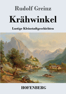 Kr?hwinkel: Lustige Kleinstadtgeschichten