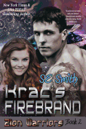 Krac's Firebrand: Zion Warriors