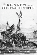 Kraken and the Colossal Octopus