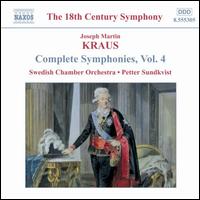 Kraus: Complete Symphonies, Vol. 4 - Swedish Chamber Orchestra; Petter Sundkvist (conductor)