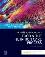Krause and Mahan's Food & the Nutrition Care Process