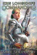 Kris Longknife Commanding