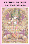 Krishna Deities and Their Miracles: How the Images of Lord Krishna Interact with Their Devotees