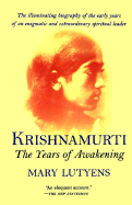 Krishnamurti: The Years of Awakening