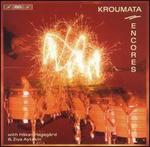 Kroumata Encores 