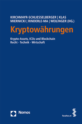 Kryptowahrungen: Krypto-Assets, Icos Und Blockchain - Kirchmayr-Schliesselberger, Sabine (Editor), and Klas, Wolfgang (Editor), and Miernicki, Martin (Editor)