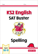 KS2 English SAT Buster: Spelling - Book 2 (for the 2027 tests)