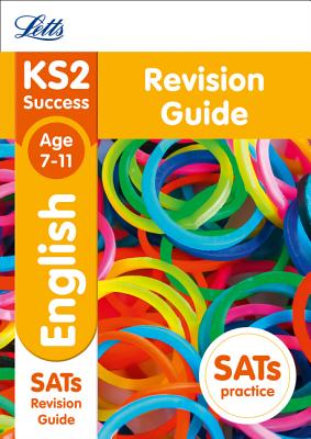 KS2 English SATs Revision Guide: 2019 Tests - Letts KS2